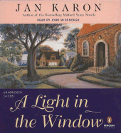 A Light in the Window - Karon, Jan, and McDonough, John (Read by)