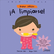 A Limpiarse!