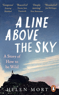 A Line Above the Sky: On Mountains and Motherhood