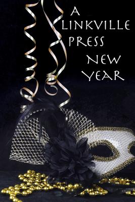 A Linkville Press New Year - Morrison, K R, and Patten, Anna, and Smith, J R