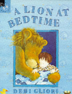 A Lion at Bedtime