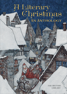 A Literary Christmas: An Anthology