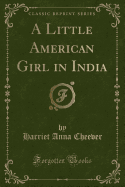 A Little American Girl in India (Classic Reprint)