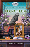 A Little Bird Told Me