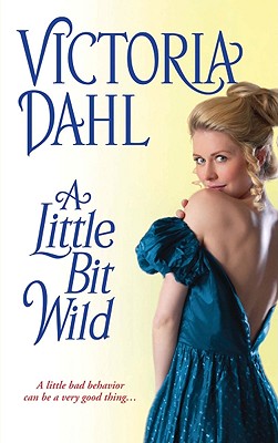 A Little Bit Wild - Dahl, Victoria