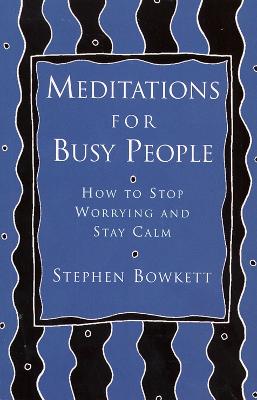 A Little Book of Joy: 365 Meditations for Daily Serenity - Bowkett, Stephen