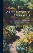 A Little Book of Perennials