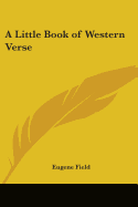 A Little Book of Western Verse