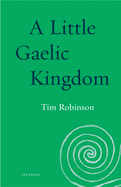 A Little Gaelic Kingdom