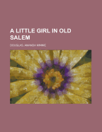 A little girl in Old Salem