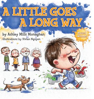 A Little Goes a Long Way - Monaghan, Ashley Mills