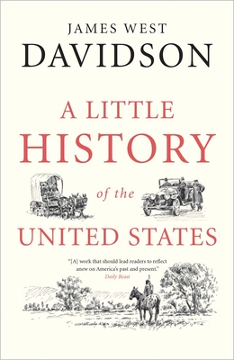 A Little History of the United States - Davidson, James West