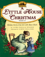 A Little House Christmas: Volume 2 - Wilder, Laura Ingalls