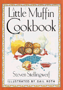 A Little Muffin Cookbook