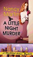 A Little Night Murder: A Blackbird Sisters Mystery