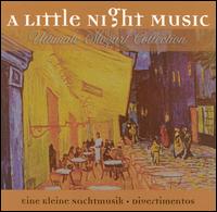 A Little Night Music, Vol. 1: Mozart - Eine Kleine Nachtmusik; Divertimentos - Camerata Academica Salzburg; Vienna Mozart Ensemble; Camerata Academica Salzburg