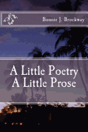 A Little Poetry a Little Prose