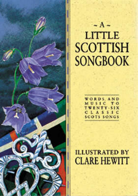 A Little Scottish Songbook - Hewitt, Clare