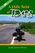 A Little Twist of Texas: Raven's Roads