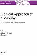A Logical Approach to Philosophy: Essays in Honour of Graham Solomon