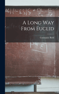 A Long Way From Euclid