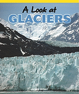 A Look at Glaciers