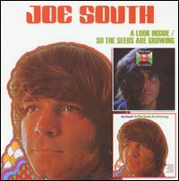 A Look Inside/So the Seeds Are Growing - Joe South
