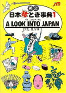 A Look Into Japan: Illustrated = Bunka, Feuzoku Hen