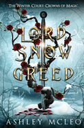 A Lord of Snow and Greed, The Winter Court Series: Crowns of Magic Universe