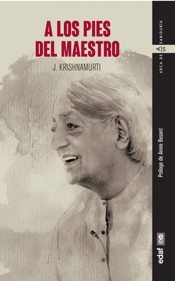 A los Pies del Maestro - Krishnamurti, Jiddu