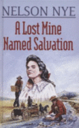 A Lost Mine Named Salvation