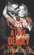 A Love So Deadly: A Dark Romance