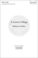 A Lover's Dirge: Vocal Score