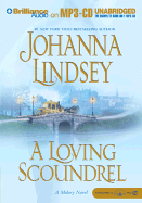 A Loving Scoundrel - Lindsey, Johanna, and Merlington, Laural (Read by)