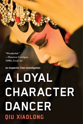 A Loyal Character Dancer - Xiaolong, Qiu