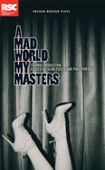 A mad world,my masters