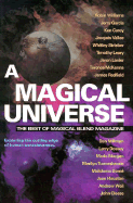 A Magical Universe: The Best of Magical Blend Magazine