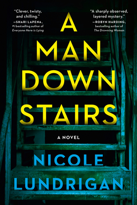 A Man Downstairs - Lundrigan, Nicole