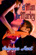 A Man for Marly - Hart, Arianna