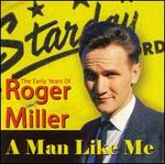 A Man Like Me: The Early Years of Roger Miller