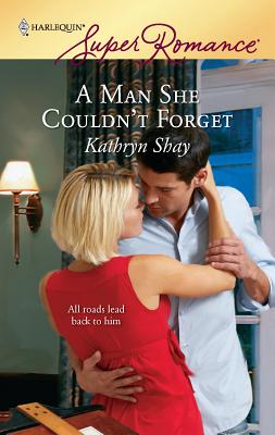 A Man She Couldn't Forget - Shay, Kathryn