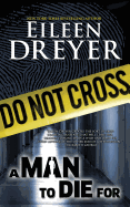 A Man to Die for: Medical Thriller