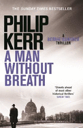 A Man Without Breath: fast-paced historical thriller from a global bestselling author