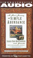 A Man's Journey to Simple Abundance - Segell, Michael (Editor), and Guyer, Murphy (Read by)