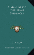 A Manual of Christian Evidences