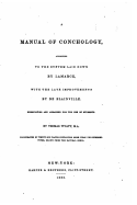 A Manual of Conchology, According to the System Laid Down by Lamarck