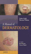 A Manual of Dermatology