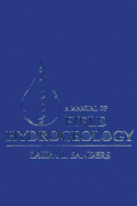 A Manual of Field Hydrogeology