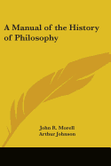 A Manual of the History of Philosophy