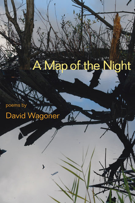 A Map of the Night - Wagoner, David